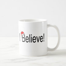 I Believe Mugs