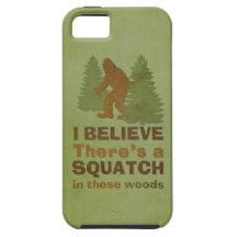 I believe there's a SQUATCH in these woods iPhone 5 Cover