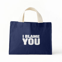 I Blame You (Dark) Bag