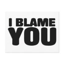 I Blame You