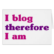 I Blog Therefore I Am
