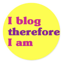 I Blog Therefore I Am