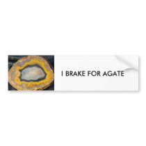 I BRAKE FOR AGATE bumper sticker