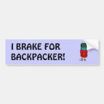 I brake for Backpacker - Bumper Sticker