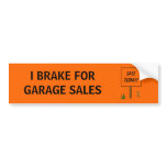 I BRAKE FOR GARAGE SALES - bumper sticker bumper stickers