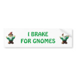 I BRAKE FOR GNOMES (GREEN) BUMPER STICKERS