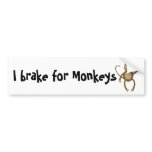 I brake for Monkeys bumper stickers