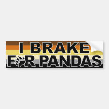 I Brake for Pandas Bumper Sticker