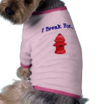 I Brake For... Pet Shirt