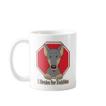 I Break for Dobbies Mugs