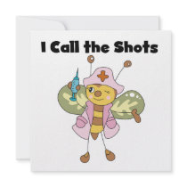 I Call the Shots Nurse T-shirts and Gifts