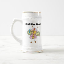 I Call the Shots Nurse T-shirts and Gifts Coffee Mugs