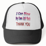 I Can Blow My Own Hair Back THANK YOU2 hats