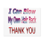I Can Blow My Own Hair Back THANK YOU2 postcards
