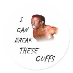 I Can Break These Cuffs Stickers