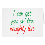 I can get you on the Naughty List Card