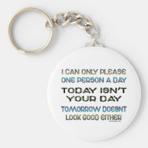 I Can Only Please Keychains