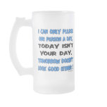 I Can Only Please Mugs