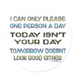 I Can Only Please Stickers