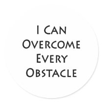i can overcome every obstacle