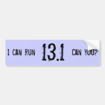 I can run 13.1 -- Can you? Bumper Sticker