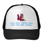 I can tell you're lying. Your lips are moving. Mesh Hat