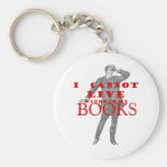 I cannot live without my books - male key chain
