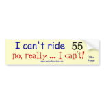 I can't ride 55 scooter bumper stickers