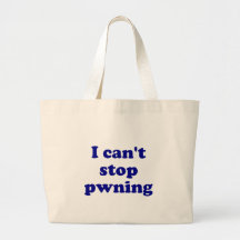 I can't stop pwning canvas bags