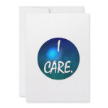 I care.  "I care" in white text on blue green glob Invite