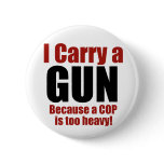 I Carry a Gun buttons