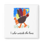 I Colour Outside the Lines Magnet