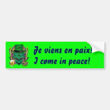I Come in peace. Saint Patrick's Day  See Notes Bumper Sticker