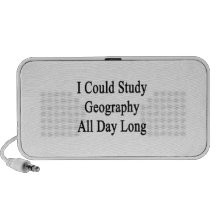 I Could Study Geography All Day Long Laptop Speaker