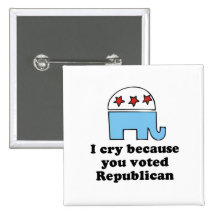 I cry because you voted republican baby t-shirt button