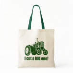 I Cut A Big One Landscaper bags