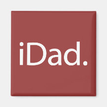 i Dad (iDad) Magnets