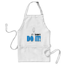I Didn't Do It Aprons