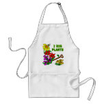 I Dig Plants Flower Gardener Saying Apron
