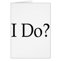 I Do? Card