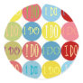 I DO COLORED DOTS ROUND STICKERS