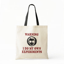 I Do My Own Experiments Retro Grunge Tote Bags