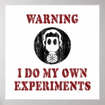 I Do My Own Experiments Vintage Grunge Poster