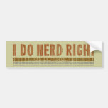 I Do Nerd Right Bumper Stickers