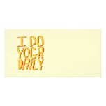 I Do Yoga Daily. Yellow. Photo Card Template