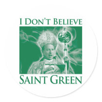 I Don’t Believe Saint Green