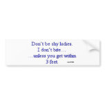 I Don't Bite Unless... shirt from wiseDUMB bumper stickers