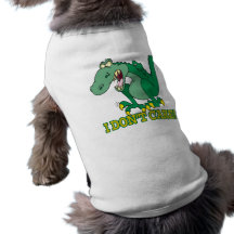 i dont care t-rex temper tantrum doggie tee shirt