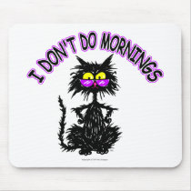 "I Don't Do Mornings" Cat Gifts