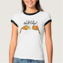 I Don't Do Three-Ways! t-shirts